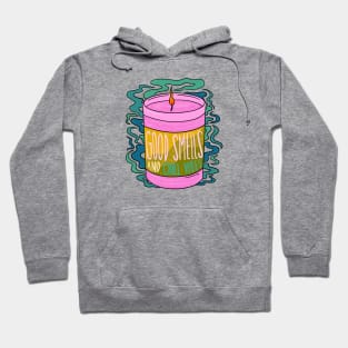 Good Smells and Chill Vibes Hoodie